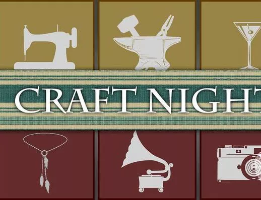 Craft Night - Вечер на занаятите