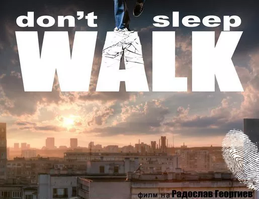 Don't Sleep-Walk