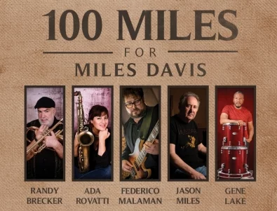 Джаз концертът 100 Miles for Miles Davis идва в България през ноември